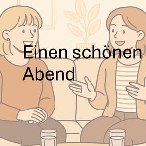 以下が含まれることがあります： 2 人がソファに座って会話しているイラスト。画像は茶色とベージュの色合いで、暖色系の色使いです。ドイツ語のテキスト「Einen schönen Abend」は「良い夜を」を意味します。