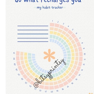 Könnte beinhalten: Ein Gewohnheitstracker mit dem Text "do what recharges you" in Blau. Das Design umfasst einen halbkreisförmigen Regenbogen mit den Zahlen 1-31, ein Blumendesign und horizontale Linien zur Verfolgung von Gewohnheiten.