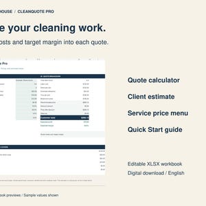 May include: A digital spreadsheet template titled CleanQuote Pro for pricing cleaning services. The document includes sections for job inputs, quote breakdown, and price coverage. Text includes Quote calculator, Client estimate, Service price menu, and Quick Start guide. This is an editable XLSX workbook available as a digital download in English.