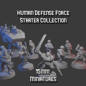 May include: A collection of gray 15mm miniatures labeled Human Defense Force Starter Collection. The set includes various infantry figures in combat gear, a large mechanical walker, and a small artillery piece, all mounted on circular bases.