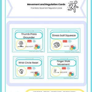 May include: A teal and white poster titled "Empower Mindful Moves" with cards for movement and regulation. The cards include "Thumb Press Grounder," "Stress Ball Squeeze," "Wrist Circle Reset," and "Finger Walk Movement." The poster also includes the text "BREATH - MOVE - REGULATE."