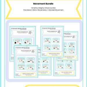 May include: An advertisement for "Empower Mindful Moves" showing a "Movement Bundle" with cards for fine motor, micro-movements, and discreet movement. The design uses a light blue, yellow, and white colour scheme. The text reads "BREATH - MOVE - REGULATE."