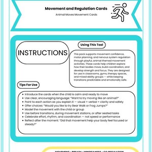 May include: A teal and white educational poster titled "Empower Mindful Moves" with instructions and tips for movement and regulation cards. The poster includes text and illustrations for animal-themed movement activities.