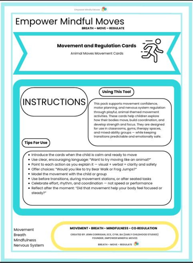 May include: A teal and white educational poster titled "Empower Mindful Moves" with instructions and tips for movement and regulation cards. The poster includes text and illustrations for animal-themed movement activities.