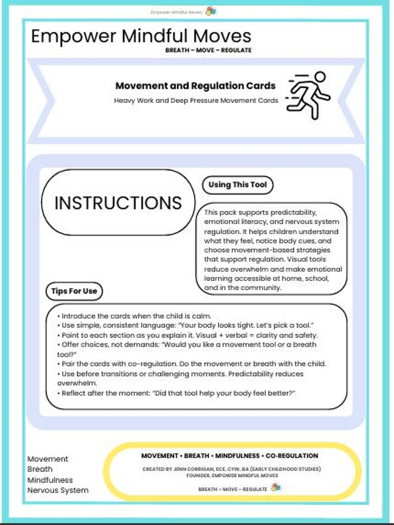 May include: A teal and white educational poster titled "Empower Mindful Moves." It features instructions and tips for movement and regulation cards. The poster includes text about emotional literacy and nervous system regulation.