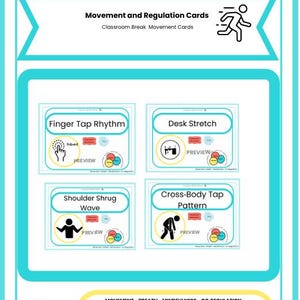 May include: A teal and white poster titled "Empower Mindful Moves" with "Movement and Regulation Cards" and four illustrated cards. The cards include "Finger Tap Rhythm," "Desk Stretch," "Shoulder Shrug Wave," and "Cross-Body Tap Pattern."