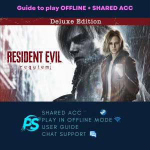May include: Promotional image for "Resident Evil: Requiem Deluxe Edition." The cover shows two characters, with the game's title in red. Text includes "Guide to play OFFLINE + SHARED ACC" and details about shared accounts and offline play. The image has a dark, atmospheric aesthetic.