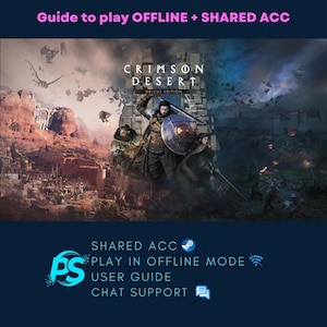 May include: Promotional image for "Crimson Desert Deluxe Edition" video game. The artwork shows a warrior with a sword and shield in a fantasy setting. Text at the top reads "Guide to play OFFLINE + SHARED ACC." Further text details shared account and offline mode.