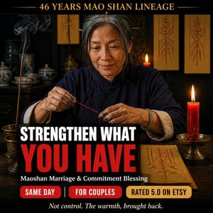 May include: An image featuring a woman performing a ritual with incense and a red candle. Text overlay reads "STRENGTHEN WHAT YOU HAVE" and "Maoshan Marriage & Commitment Blessing". Additional text includes "SAME DAY", "FOR COUPLES", and "RATED 5.0 ON ETSY".