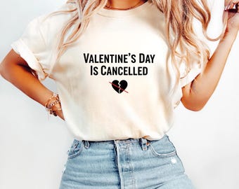 Funny Anti-Valentine's Day T-Shirt, Sarcastic Single Life Gift