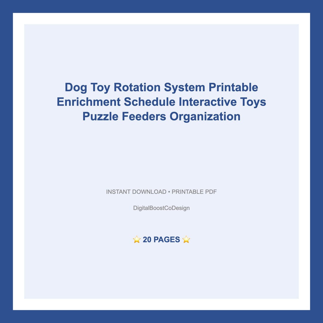 Dog Toy Rotation System Printable Enrichment Schedule Interactive Toys ...