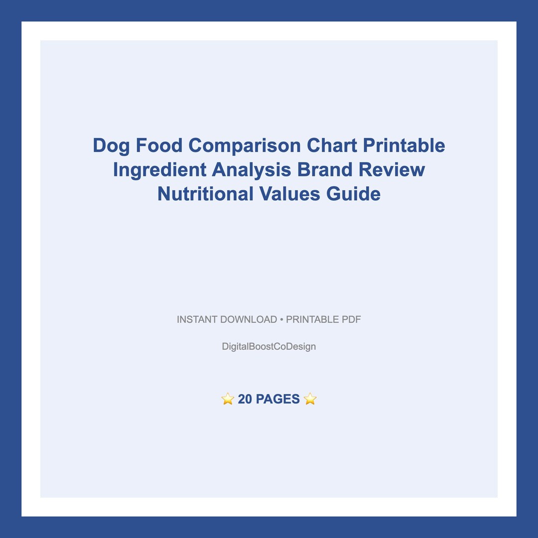 Dog Food Comparison Chart Printable Ingredient Analysis Brand Review ...