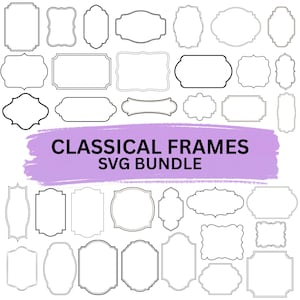 Puede incluir: Una colección de diseños de marcos clásicos en blanco y negro en varias formas y tamaños. El texto "CLASSICAL FRAMES SVG BUNDLE" se muestra sobre un fondo morado.