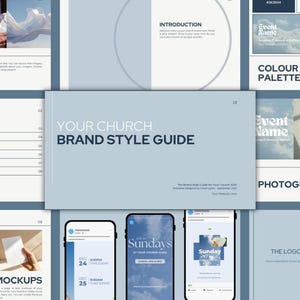 May include: A light blue and white presentation layout titled "Your Church Brand Style Guide." The guide includes sections on introduction, logo, colour palette, font typography, photography, and mockups. The layout also features smartphone mockups.