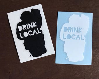 DRINK LOCAL - Vinyl Decal Sticker - Lake Tahoe