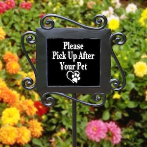 Please Pick Up After Your Pet Garden Stake Clean Up After Dog Sign Wrought Iron Garden Stake No Pooping, Pick up Poop, Be a Good Neighbor