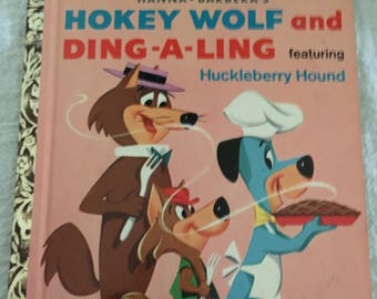 Vintage Hanna-Barbera's Hokey Wolf and Ding-A-Ling featuring Huckleberry Hound Little Golden Book, 1961 "A" Edition