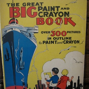 Wonderful Antique 1935 Great Big Paint and Crayon Book image 1