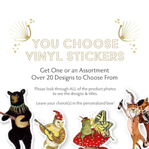 May include: A set of 20 vinyl stickers featuring various whimsical designs, including a bear playing a banjo, an owl playing a guitar, a frog on a mushroom, and a fox playing a trumpet. The stickers are perfect for adding a touch of personality to laptops, water bottles, journals, and more.