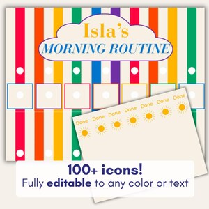May include: A colorful morning routine chart featuring vertical stripes in red, orange, yellow, green, blue, and purple. The text reads Isla's MORNING ROUTINE. It includes a sheet of stickers with the word Done and sun icons, plus 100+ icons text.