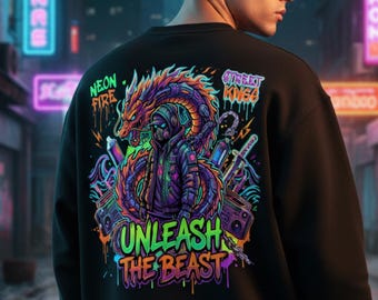 Neon Fire Street Beast Unleash the Beast Sweatshirt | Graffiti Urban Skate Design
