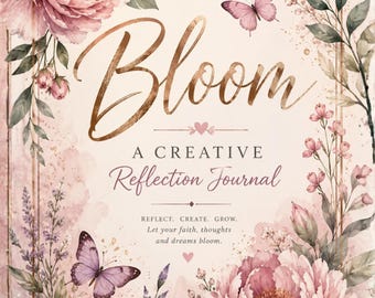 Bloom: Un diario creativo e riflessivo / Diario da colorare e di riflessione / Quaderno di esercizi per la cura di sé / Diario guidato / PDF stampabile