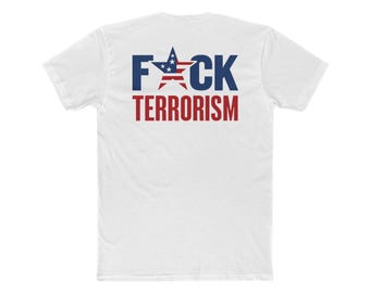 F*ck Terrorism T-Shirt | Patriotic Star Flag Graphic
