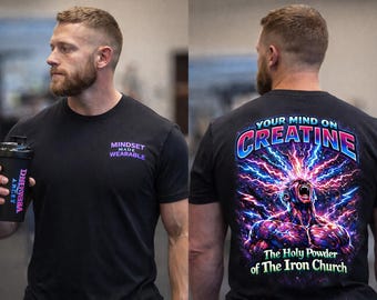 Mind On Creatine Holy Powder of the Iron Church Workout Tee
