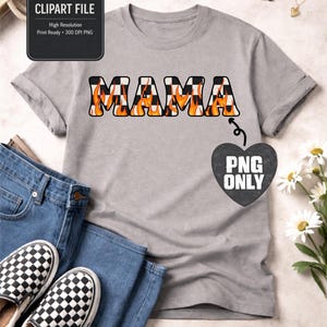 May include: Gray t-shirt with the word "MAMA" in a checkered and flame design. The shirt is displayed with blue jeans and checkered slip-on shoes. A black heart-shaped graphic says "PNG ONLY".
