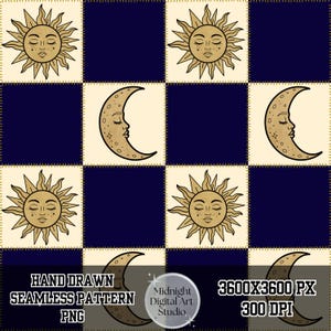 May include: A seamless digital pattern featuring a repeating checkerboard grid of dark navy blue and cream squares. The cream squares contain alternating illustrations of golden suns and crescent moons with closed eyes. Text reads: HAND DRAWN SEAMLESS PATTERN PNG, Midnight Digital Art Studio, 3600X3600 PX, 300 DPI.
