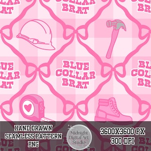 May include: A seamless digital pattern featuring a pink checkered background with a repeating lattice of pink bows. The design includes illustrations of a hard hat, a hammer, a tape measure with a heart, and a work boot, with the text BLUE COLLAR BRAT.