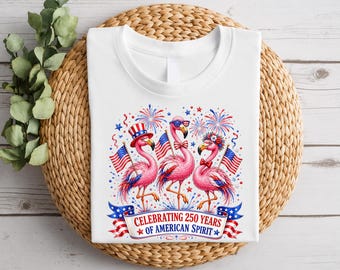 Patriotic Flamingo 250 Years American Spirit T-Shirt,Patriotic Flamingo Shirt, 250 Years Freedom USA Tee, Fourth July Graphic T-Shirt