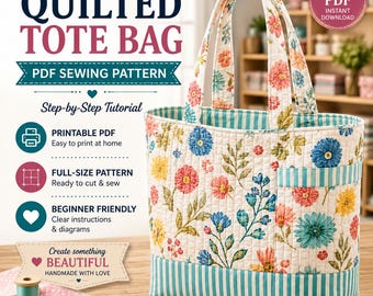 Quilted Tote Bag Sewing Pattern PDF, Boho Patchwork Market Bag, Floral Tote Bag Pattern, Beginner Sewing Pattern, Digital Download