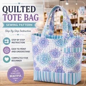 May include: A quilted tote bag sewing pattern with a floral design in shades of blue and purple. The bag features a striped bottom and pocket, with handles in a matching floral pattern. Text on the image includes "Quilted Tote Bag" and "Sewing Pattern".