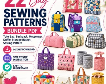 22+ Bag Sewing Pattern Bundle PDF | Tote, Backpack, Crossbody, Duffle & Quilted Bag Patterns | Instant Download