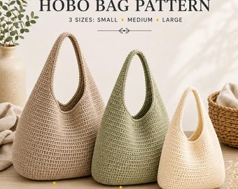 Crochet Hobo Bag Pattern, Slouchy Tote, Shoulder Bag, 3 Sizes (PDF Download)