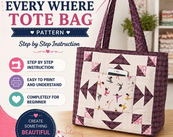 The Everyday Everywhere Tote Bag Pattern: A Modern Quilted Utility Bag