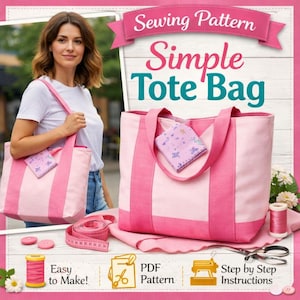 May include: A pink and white striped tote bag with matching handles and a small pocket. The image includes text that reads "Sewing Pattern Simple Tote Bag" and "Easy to Make!" along with other sewing-related items.
