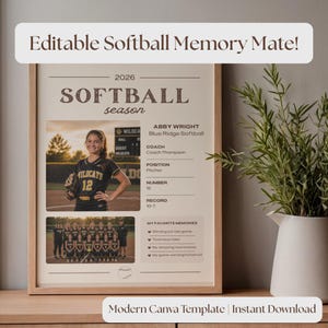 May include: An editable 2026 softball memory mate template in a wooden frame. The design features the text Softball Season, a photo of a pitcher, a team photo, and sections for player name Abby Wright, coach, position, number 12, record 10-7, and memories.