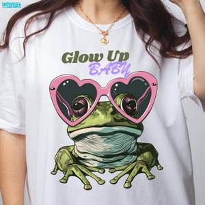 Glow Up Baby Frog T-shirt | Comfort Colors Unisex Shirt | Cool Animal Tee | Cool Women's Clothing