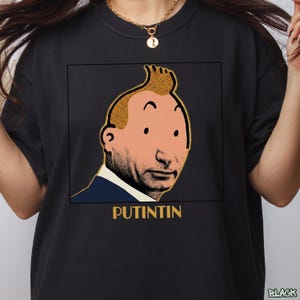 Putintin Parody Cartoon Shirt, Fun Political Meme T-Shirt, Funny Comfort Colors Tee for Men Women, Russian Satirical Humor Gift image 6