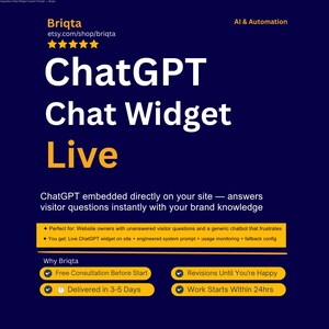 May include: A dark blue digital graphic advertisement for a ChatGPT Chat Widget. The text reads Briqta, AI & Automation, ChatGPT Chat Widget Live, and details about embedding the widget on a website, including service features and benefits.