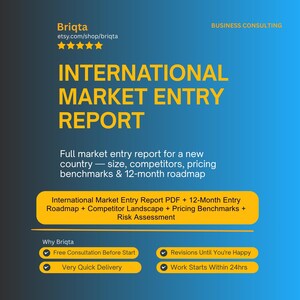 Market Entry Report, Full Market Entry Plan for New Country, Market Size Analysis, Competitor Research, Strategic Roadmap