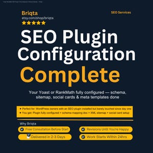May include: A dark blue digital graphic for SEO services by Briqta. The text reads SEO Plugin Configuration Complete, detailing services like schema, sitemap, and social card setup for WordPress owners, with five yellow stars and service highlights.