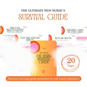 May include: An orange and pink book titled "THE ULTIMATE NEW NURSE'S SURVIVAL GUIDE" with the text "20 Pages". The image also includes the text "Practical nursing guide grounded in real ward experience".