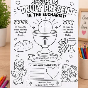 Może przedstawiać: Czarno-biała strona do kolorowania z tekstem "JEZUS JEST NAPRAWDĘ OBECNY W EUCHARYSTII!" oraz ilustracjami chleba, wina, kielicha i Jezusa. Zawiera frazy "On daje się nam z miłości" i "CZUJĘ SIĘ BLISKO JEZUSA, GDY..."