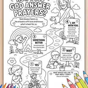 May include: Black and white line art coloring page with the text "HOW DOES GOD ANSWER PRAYERS?" and illustrations of children, Jesus, and a path. Includes text boxes with Bible verses and prompts for prayer. Colored pencils are in the bottom left corner.