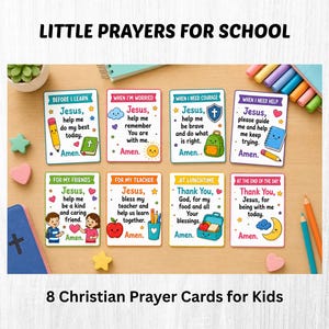 May include: Eight rectangular prayer cards for children titled Little Prayers for School. Each card features colorful illustrations of school supplies, hearts, and stars, with printed text including phrases like Before I Learn and Amen.