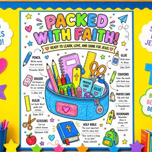 May include: A colorful educational poster titled PACKED WITH FAITH featuring a blue pencil case filled with school supplies like pencils, crayons, and a Bible. The poster includes text labels for items and scripture verses on a bright yellow background.