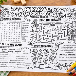May include: A black and white activity sheet titled The Parable of the Wicked Tenants, featuring a word search, a maze, fill-in-the-blank sentences, a grape counting section, and a space to write about showing God's love, all decorated with grape vines.